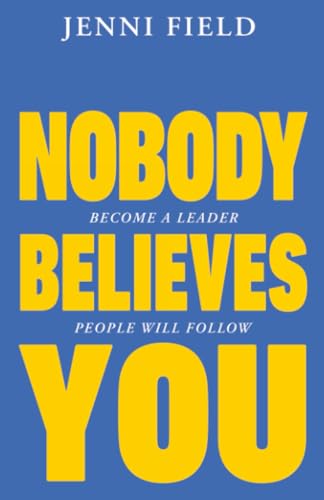 Nobody Believes You